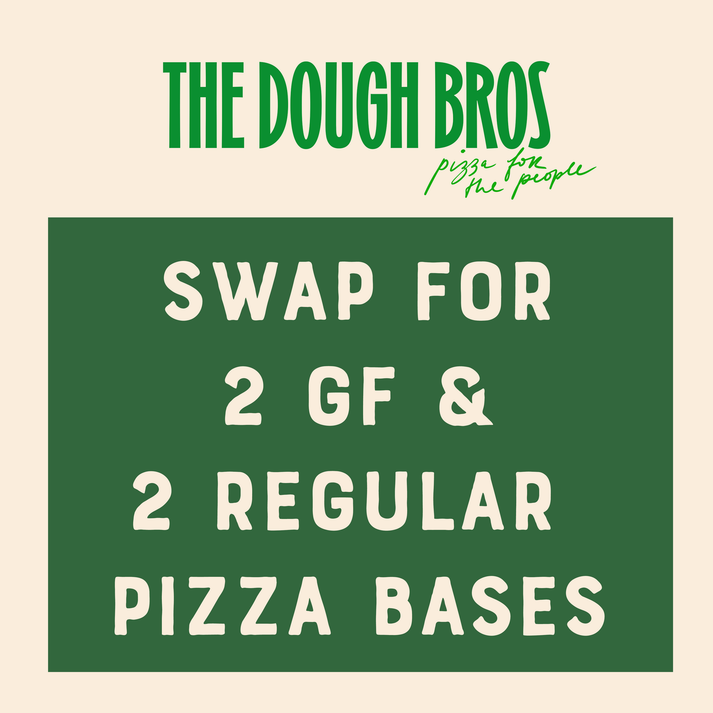 Swap for Two Gluten Free & Two Regular Pizza Bases